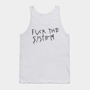 Fuck The System Tank Top